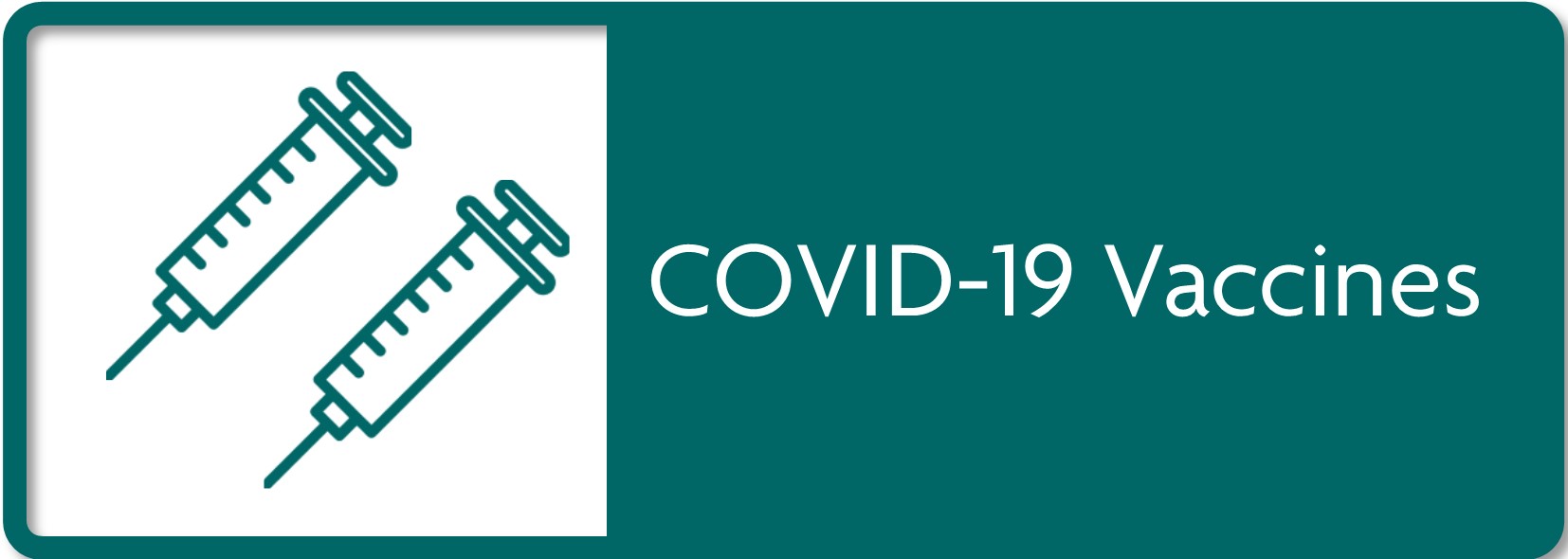 Click to go to COVID-19 Vaccines