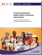 Communicating the Health Risks of Extreme Heat Events: Toolkit for Pubic Health and Emergency Management Officials
