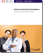 Extreme Heat Events Guidelines: Technical Guide for Health Care Workers